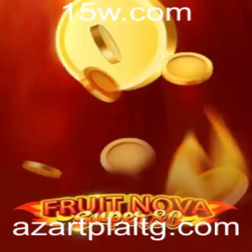 Descubra o Mundo Fascinante de FruitNovaSuper80 com 79ybet