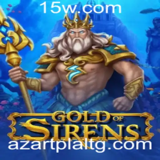 Explorando GoldofSirens: Aventura e Estratégia no Mundo Moderno